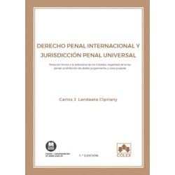 Derecho Penal Internacional y Jurisdicción Penal Universal "Relación Frente a la Soberanía de los Estados, Legalidad de la Ley 