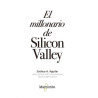 El Millonario de Silicon Valley