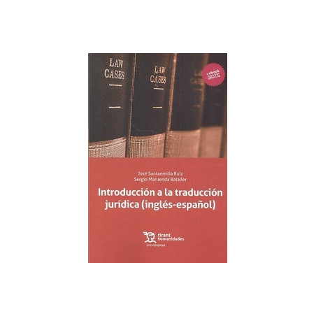 Introduccion a la Traduccion Juridica Ingles-Español (Papel + Ebook)