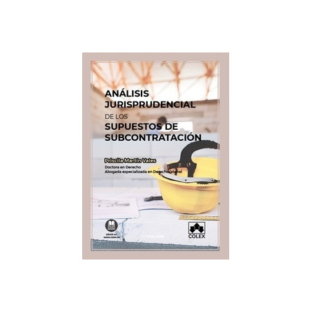 Análisis Jurisprudencial de los Supuestos de Subcontratación (Papel + Ebook)