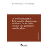 La Protección Jurídica de la Atención a las Personas en Materia de Servicios Sociales "Una Perspectiva Interdisciplinar"