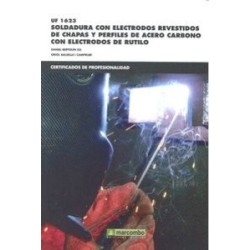Soldadura con Electrodos Revestidos de Chapas y Perfiles