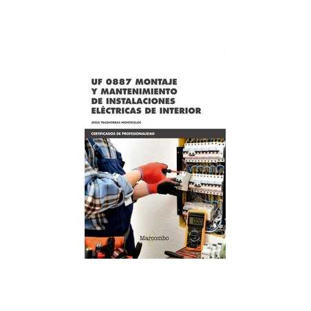 Montaje y Mantenimiento de Instalaciones Electricas Uf0887