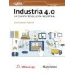 Industria 4 0 la Cuarta Revolucion Industrial