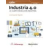 Industria 4 0 la Cuarta Revolucion Industrial