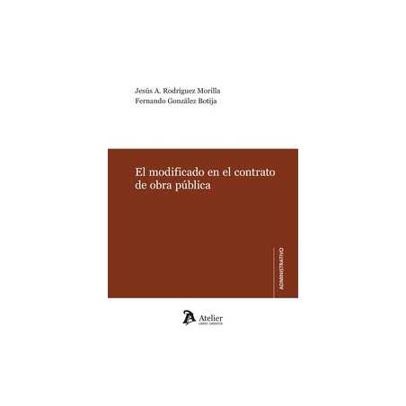 El modificado en el contrato de obra pública