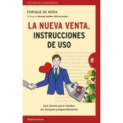 La nueva venta. Instrucciones de uso "Las Claves para Vender en Tiempos Pospandemicos"