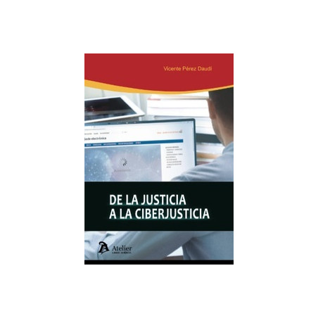 De la justicia a la ciberjusticia
