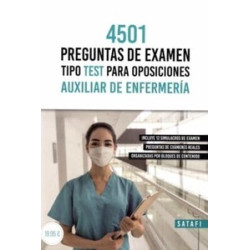 4501 PREGUNTAS EXAMEN TIPO TEST PARA OPOSICIONES AUXILIAR DE ENFERMERÍA