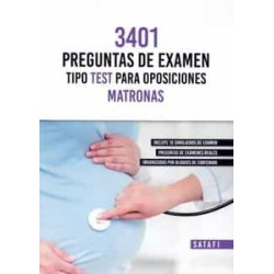 3401 PREGUNTAS DE EXAMEN TIPO TEST PARA OPOSICIONES. MATRONAS