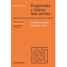 Emprender y Liderar una Startup "El Duro Camino hasta el Éxito"