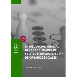 La disolución judicial de las sociedades de capital por paralización de órganos sociales (Papel + Ebook)