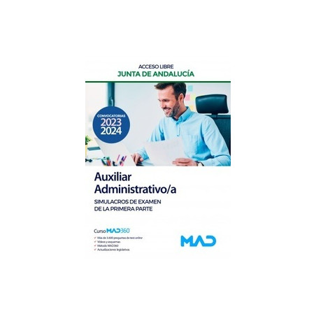 Auxiliar Administrativo/a (acceso libre) Junta de Andalucía "Simulacros de Examen de la primera parte"
