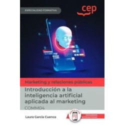 Manual. Introducción a la inteligencia artificial aplicada al marketing