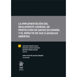 La implementación del reglamento general de Protección de Datos en España y el impacto de sus...