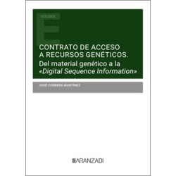 Contrato de acceso a recursos genéticos "Del material genético a la  Digital Sequence Information"