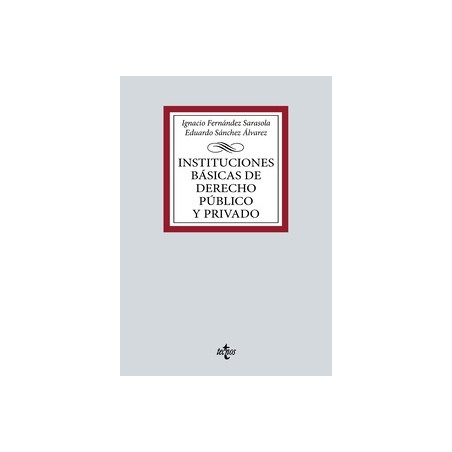 Instituciones básicas de Derecho público y privado "Edición 2023"