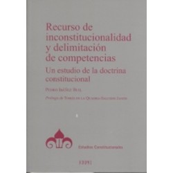 Recurso de inconstitucionalidad y delimitación de competencias "un estudio de la doctrina constitucional"