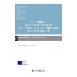 25 Things you should know about artificial intelligence art and copyright (Papel + Ebook)