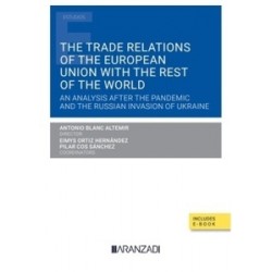 The Trade Relations of the European Union with the rest of the World "An Analysis after the...