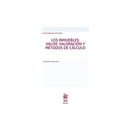 Los inmuebles: valor, valoración y métodos de cálculo 2023 (Papel + Ebook)