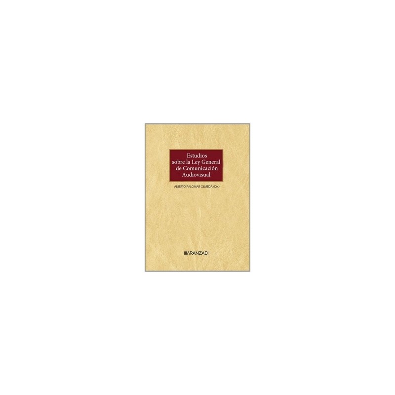 Estudios sobre la ley general de comunicación audiovisual (Papel + Ebook)