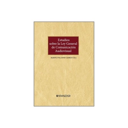 Estudios sobre la ley general de comunicación audiovisual (Papel + Ebook)