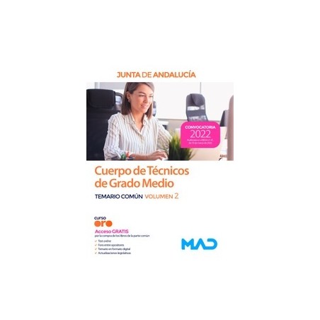 Cuerpo de Técnicos de Grado Medio "Junta de Andalucía. Temario Común volumen 2"