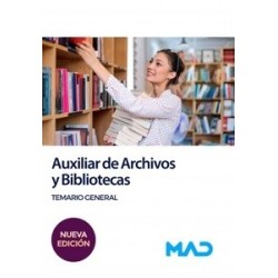 Auxiliar de Archivos y Bibliotecas. Temario General