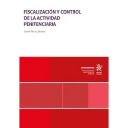 Fiscalización y control de la actividad penitenciaria (Papel + Ebook)