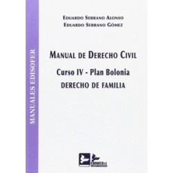 Manual de Derecho Civil. Curso IV. Plan Bolonia. Derecho de Familia Tomo 4