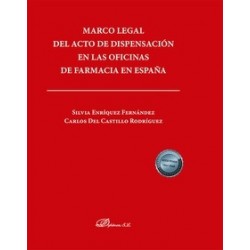 Marco legal del acto de dispensación en las oficinas de farmacia en España
