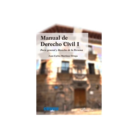 Manual de Derecho Civil I. Parte general y Derecho de la Persona