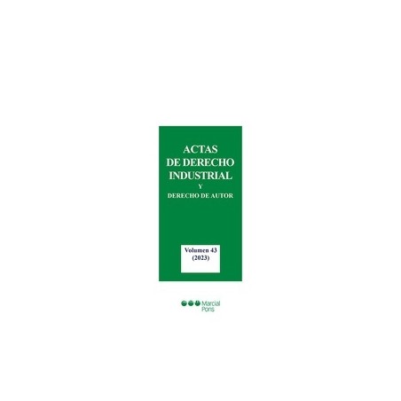 Actas de Derecho Industrial y Derecho de Autor. Volumen 43. 2023