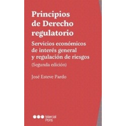 Principios de Derecho regulatorio "Sectores económicos estratégicos y regulación de riesgos"