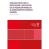 Análisis crítico de la regulación y aplicación de la mediación penal en el ordenamiento jurídico español