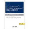 Cultura preventiva: un modelo de influencia para la conducta en salud laboral. Buenas prácticas