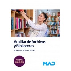 Auxiliar de Archivos y Bibliotecas. Supuestos Prácticos