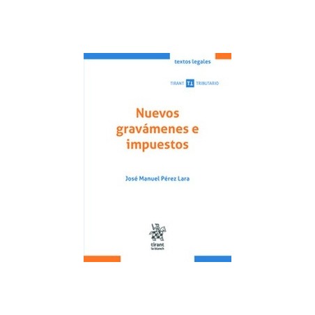 Nuevos gravámenes e impuestos (Papel + Ebook)