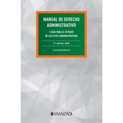 Manual de Derecho Administrativo y guía para el estudio de las Leyes Administrativas 2023 (Papel + Ebook)