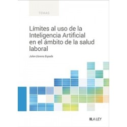 Límites al uso de la Inteligencia Artificial en el ámbito de la salud laboral "Impresión Bajo...