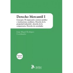 Derecho mercantil I "Concepto. El empresario: estatuto jurídico e instituciones auxiliares....
