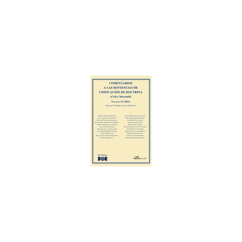 Comentarios a las Sentencias de unificación de doctrina (Civil y Mercantil) Volumen 13. 2021