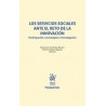 Los servicios sociales ante el reto de la innovación. Participación, tecnologías e investigación