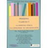 Cuadernos Prácticos Bolonia  Cuderno 1 "La Persona Física. la Capacida. su Localización Persona"