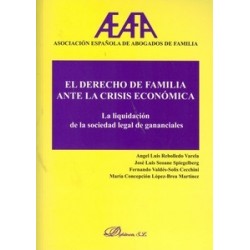 El Derecho de Familia ante la Crisis Económica "La Liquidación de la Sociedad Legal de...