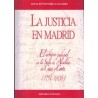 Justicia en Madrid, La. el Arbitrio Judicial Enla Sala de Alcaldes de Casa y Corte "1751-1808"