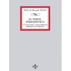 El Perfil Periodístico "Claves para Caracterizar Personas en Prensa"