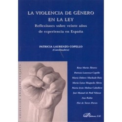 La Violencia de Género en la Ley "Reflexiones sobre Veinte Años de Experiencia en España"