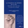 La Violencia de Género en la Ley "Reflexiones sobre Veinte Años de Experiencia en España"